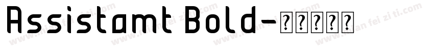 Assistamt Bold字体转换